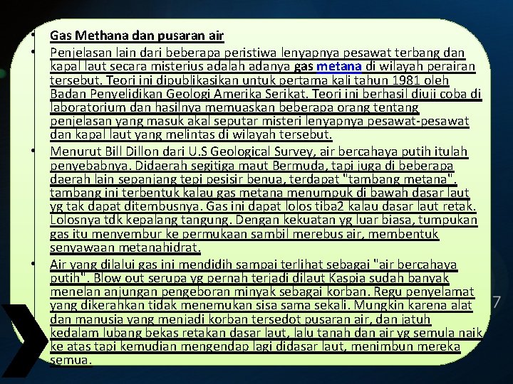  • Gas Methana dan pusaran air • Penjelasan lain dari beberapa peristiwa lenyapnya