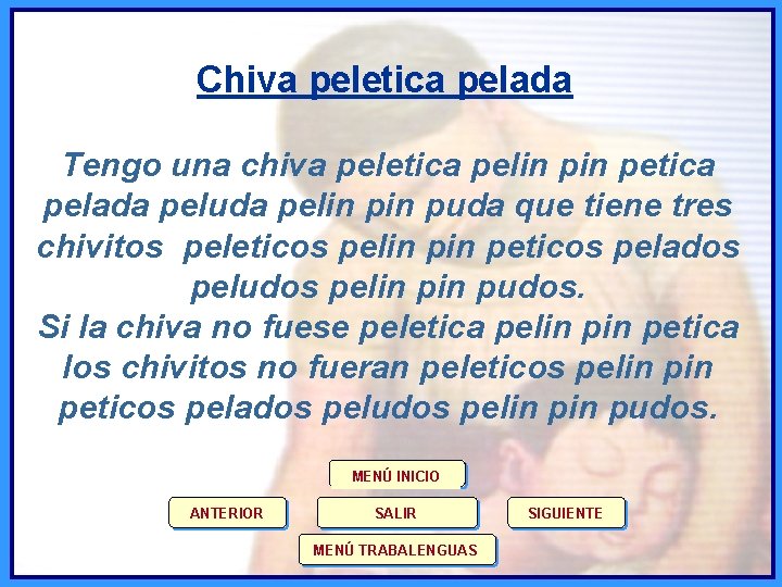 Chiva peletica pelada Tengo una chiva peletica pelin petica pelada peluda pelin puda que