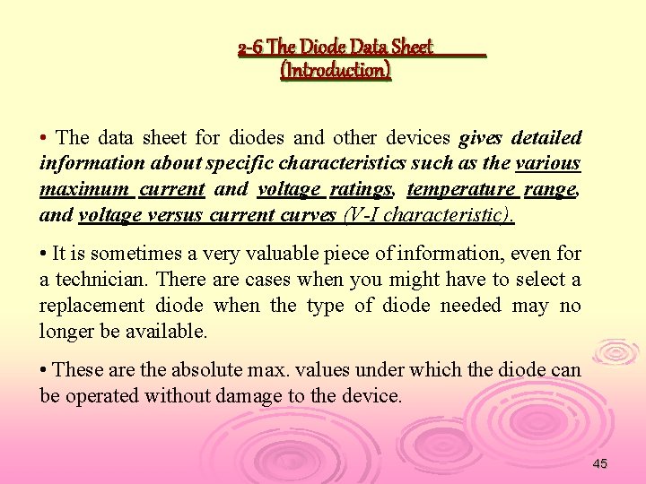 2 -6 The Diode Data Sheet (Introduction) • The data sheet for diodes and
