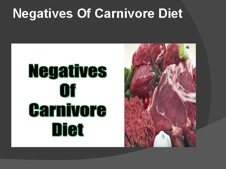 Negatives Of Carnivore Diet 