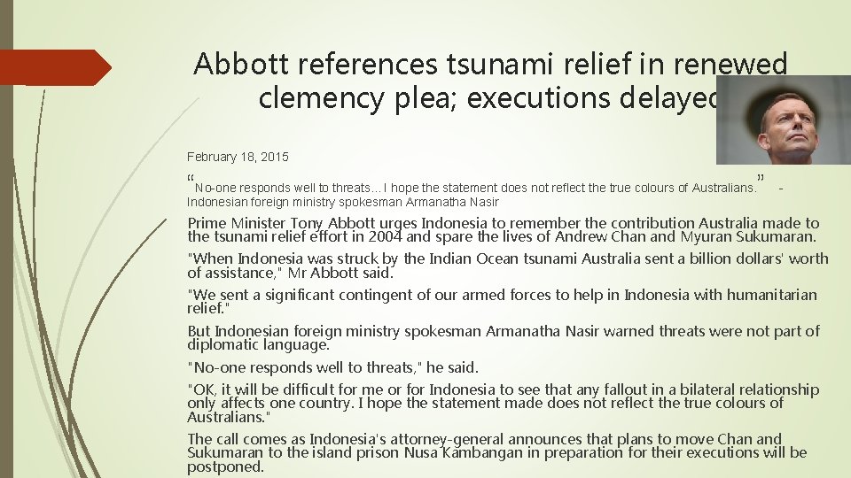 Abbott references tsunami relief in renewed clemency plea; executions delayed February 18, 2015 “No-one