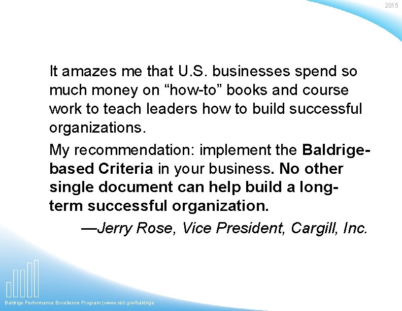 2015 It amazes me that U. S. businesses spend so much money on “how-to”