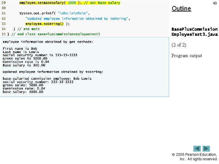 Outline 49 Base. Plus. Commission Employee. Test 3. java (2 of 2) Program output