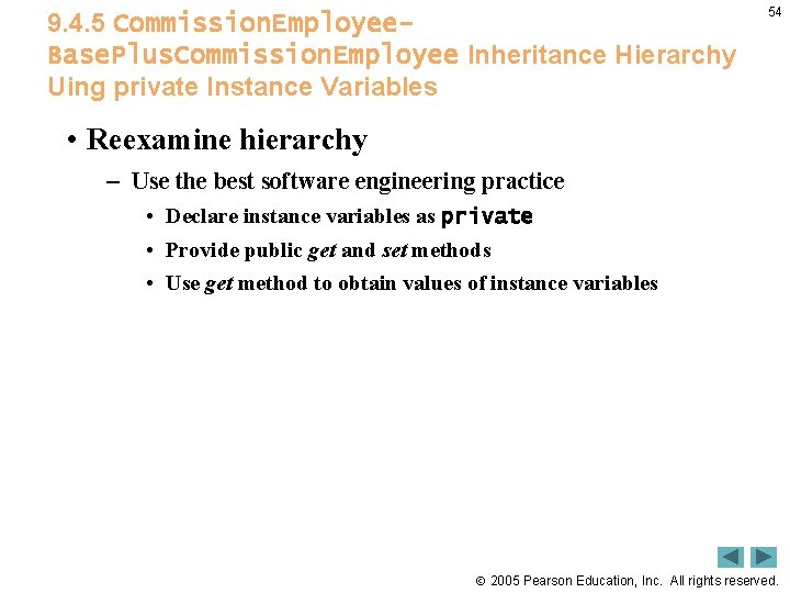 9. 4. 5 Commission. Employee. Base. Plus. Commission. Employee Inheritance Hierarchy Uing private Instance