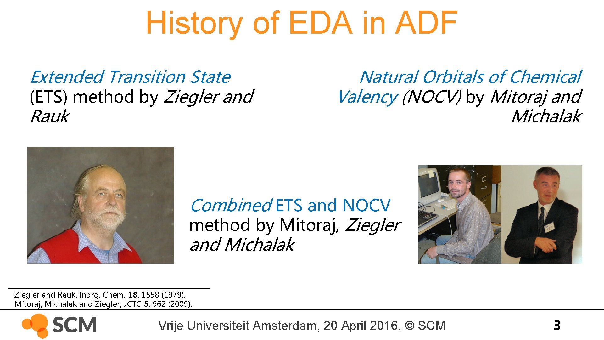 History of EDA in ADF Extended Transition State (ETS) method by Ziegler and Rauk