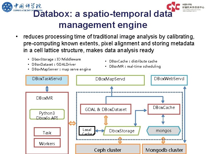 Databox: a spatio-temporal data management engine • reduces processing time of traditional image analysis