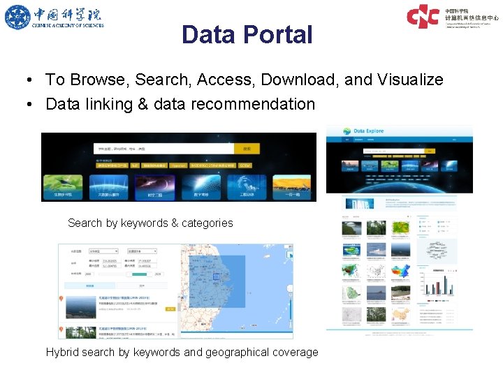 Data Portal • To Browse, Search, Access, Download, and Visualize • Data linking &