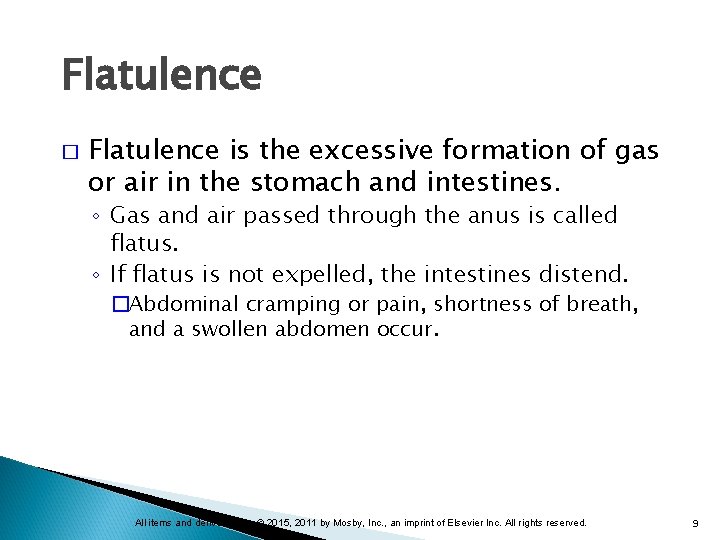 Flatulence � Flatulence is the excessive formation of gas or air in the stomach