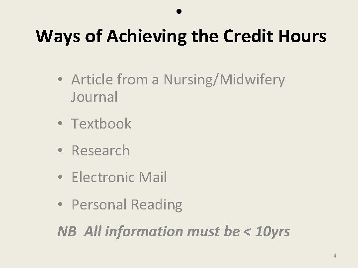  • Ways of Achieving the Credit Hours • Article from a Nursing/Midwifery Journal