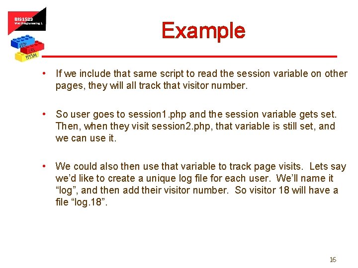 Example • If we include that same script to read the session variable on