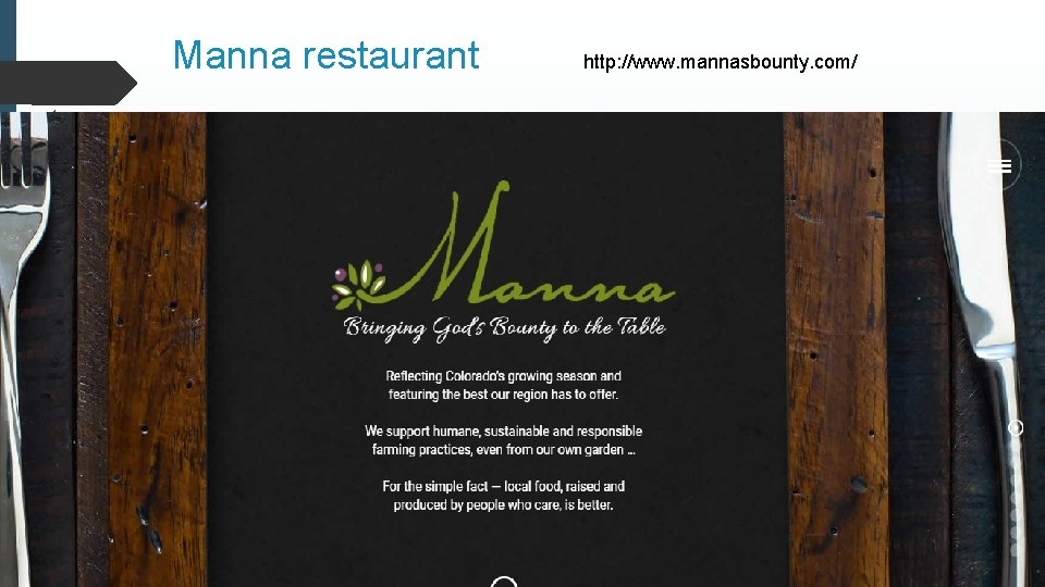 Manna restaurant http: //www. mannasbounty. com/ 