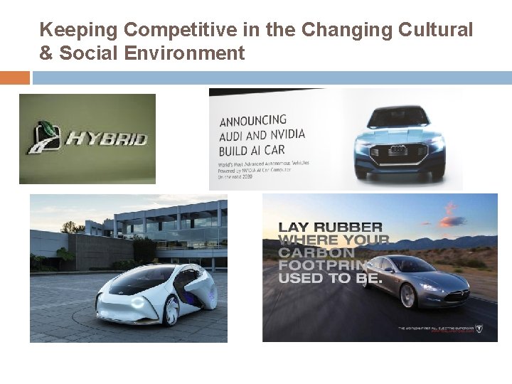 Keeping Competitive in the Changing Cultural & Social Environment 