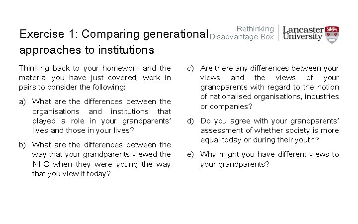 Rethinking generational Disadvantage Box Exercise 1: Comparing approaches to institutions Thinking back to your