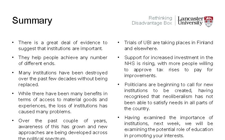 Summary Rethinking Disadvantage Box • There is a great deal of evidence to suggest