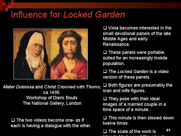 Influence for Locked Garden q Viola becomes interested in the small devotional panels of