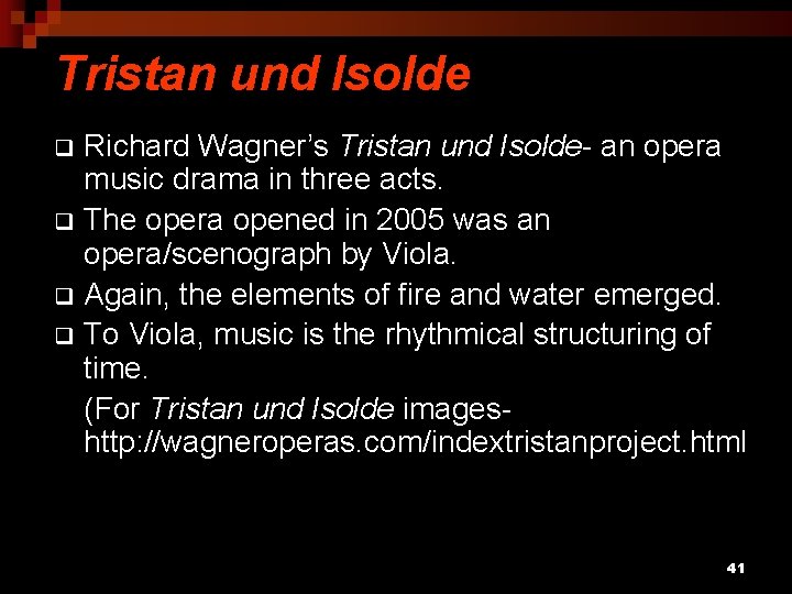 Tristan und Isolde Richard Wagner’s Tristan und Isolde- an opera music drama in three