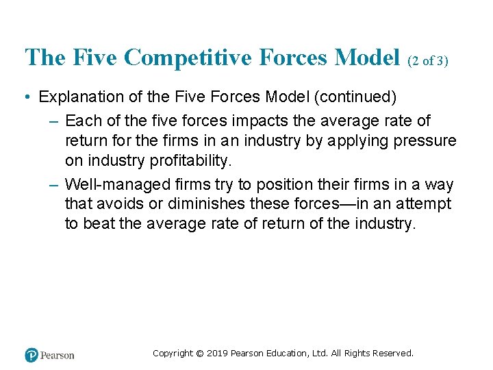 The Five Competitive Forces Model (2 of 3) • Explanation of the Five Forces