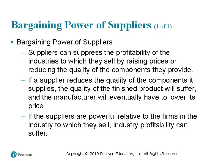 Bargaining Power of Suppliers (1 of 3) • Bargaining Power of Suppliers – Suppliers