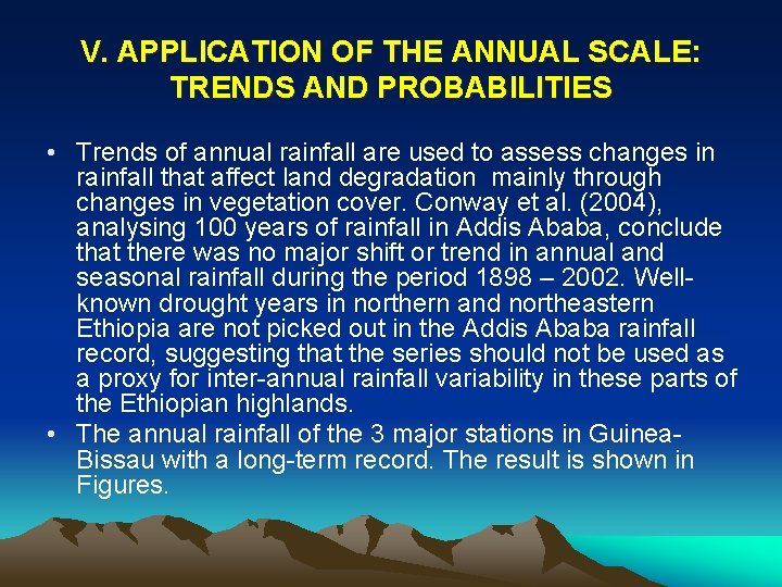 V. APPLICATION OF THE ANNUAL SCALE: TRENDS AND PROBABILITIES • Trends of annual rainfall