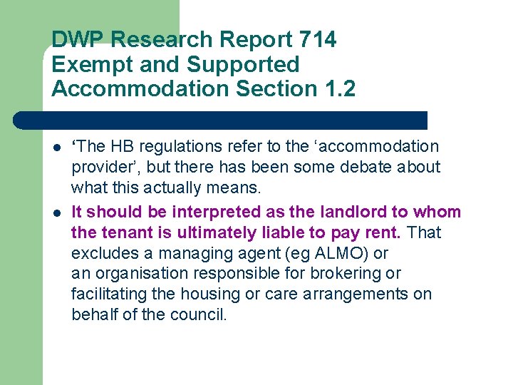 DWP Research Report 714 Exempt and Supported Accommodation Section 1. 2 l l ‘The