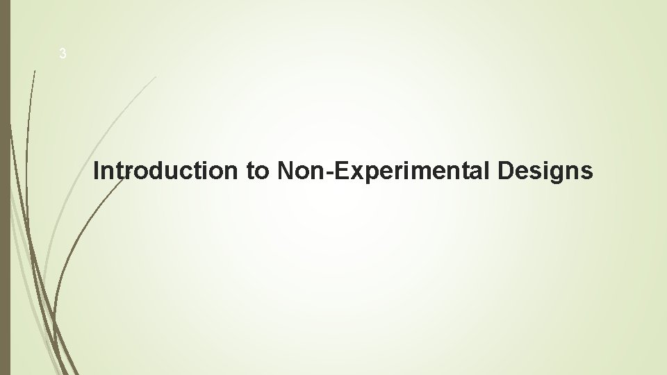 3 Introduction to Non-Experimental Designs 
