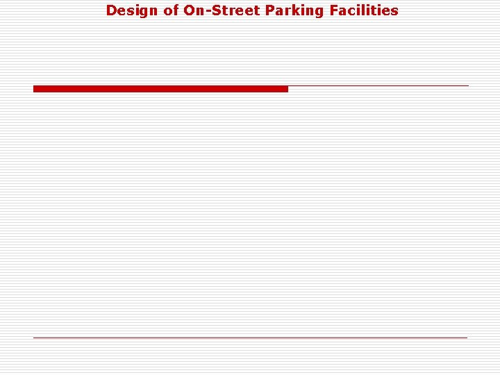 Design of On-Street Parking Facilities 