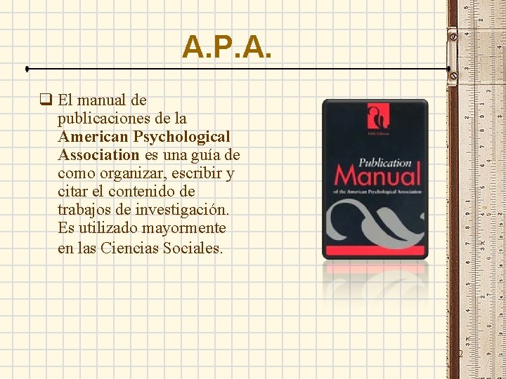 A. P. A. q El manual de publicaciones de la American Psychological Association es