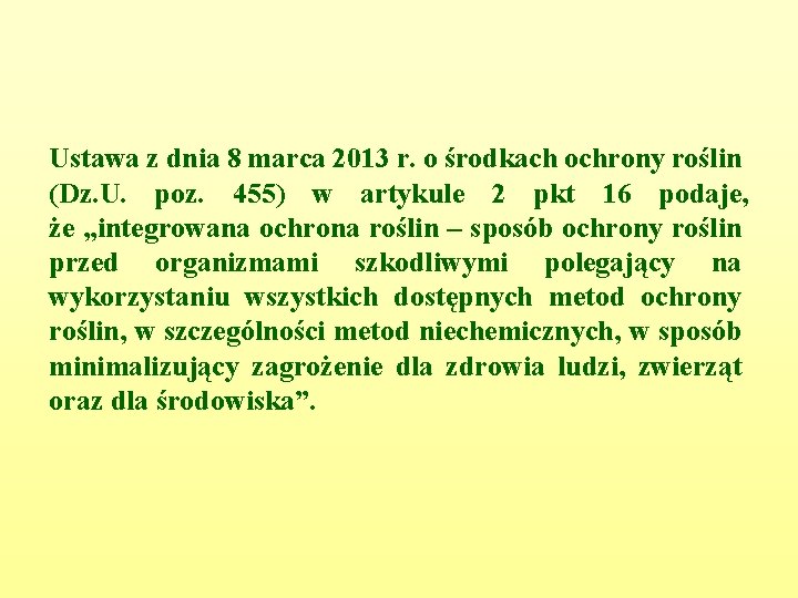 Ustawa z dnia 8 marca 2013 r. o środkach ochrony roślin (Dz. U. poz.