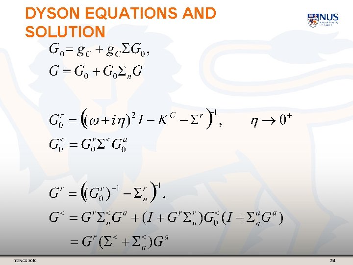 DYSON EQUATIONS AND SOLUTION TIENCS 2010 34 
