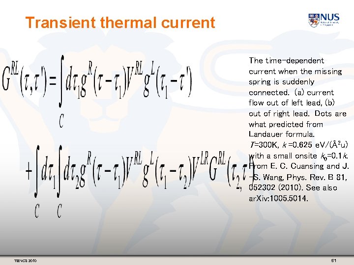 Transient thermal current The time-dependent current when the missing spring is suddenly connected. (a)