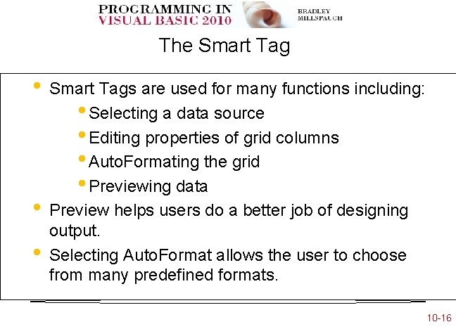 The Smart Tag • • • Smart Tags are used for many functions including: The Smart Tag • • • Smart Tags are used for many functions including: