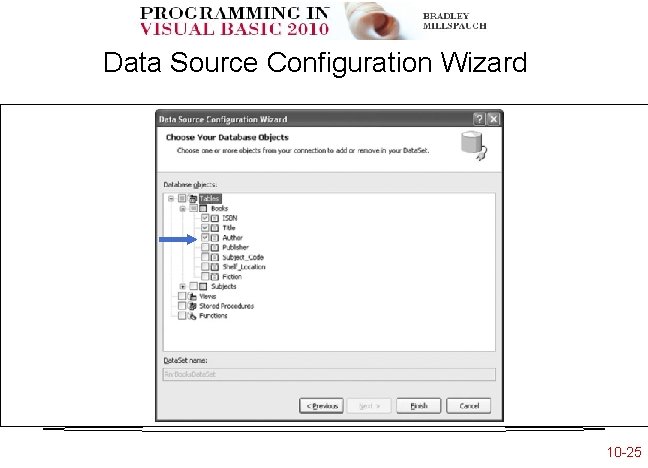 Data Source Configuration Wizard 10 -25 Data Source Configuration Wizard 10 -25