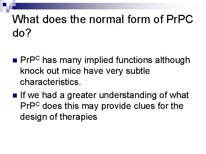 What does the normal form of Pr. PC do? Pr. PC has many implied