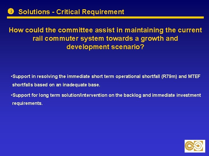  Solutions - Critical Requirement How could the committee assist in maintaining the current