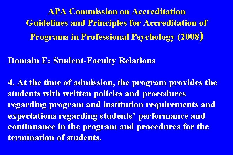 APA Commission on Accreditation Guidelines and Principles for Accreditation of Programs in Professional Psychology