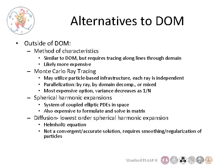 Alternatives to DOM • Outside of DOM: – Method of characteristics • Similar to