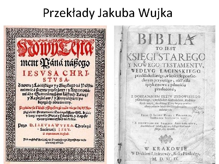 Przekłady Jakuba Wujka 