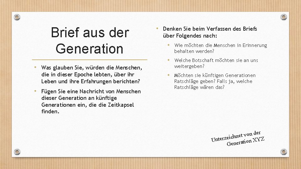 Brief aus der Generation • Was glauben Sie, würden die Menschen, die in dieser