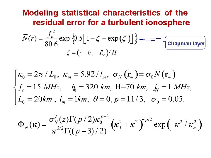 Modeling statistical characteristics of the residual error for a turbulent ionosphere Chapman layer 