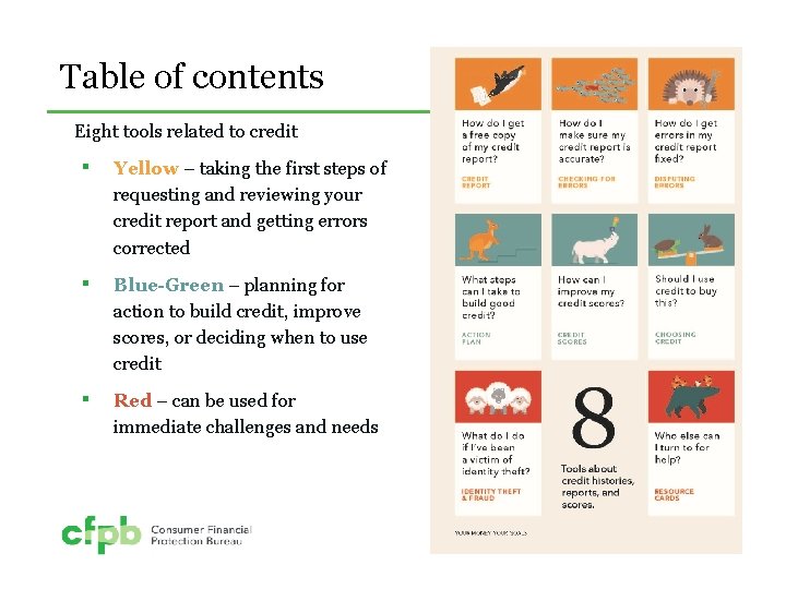 Table of contents Eight tools related to credit ▪ Yellow – taking the first