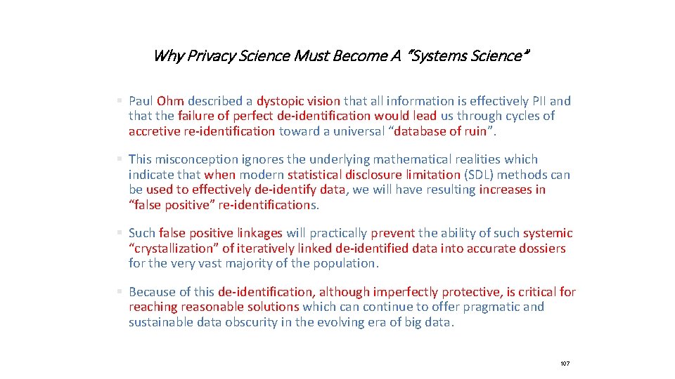 Why Privacy Science Must Become A “Systems Science” § Paul Ohm described a dystopic