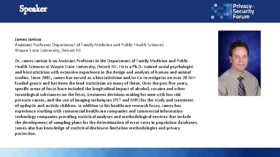 Speaker James Janisse Assistant Professor Department of Family Medicine and Public Health Sciences Wayne