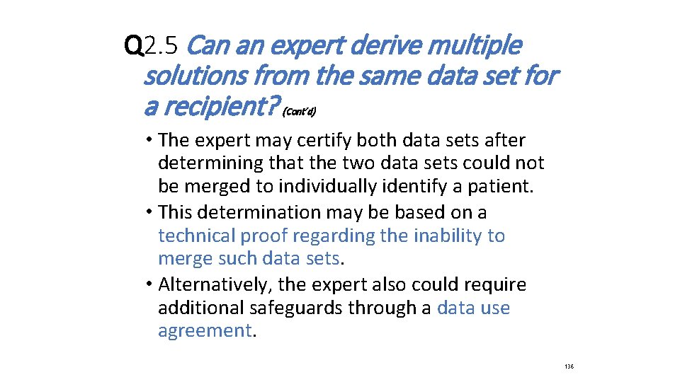 Q 2. 5 Can an expert derive multiple solutions from the same data set
