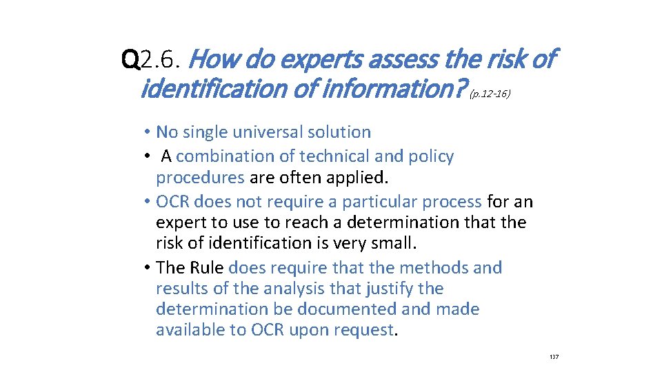Q 2. 6. How do experts assess the risk of identification of information? (p.
