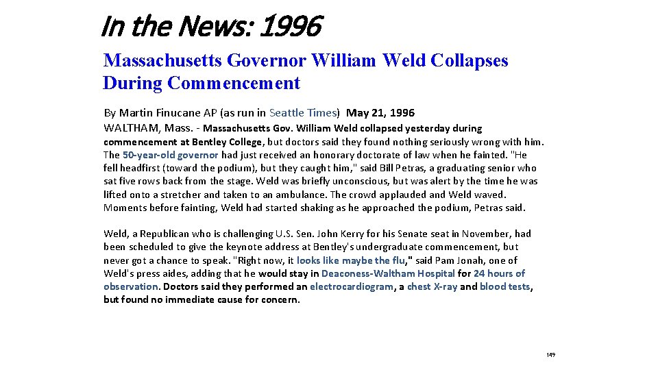 In the News: 1996 Massachusetts Governor William Weld Collapses During Commencement By Martin Finucane