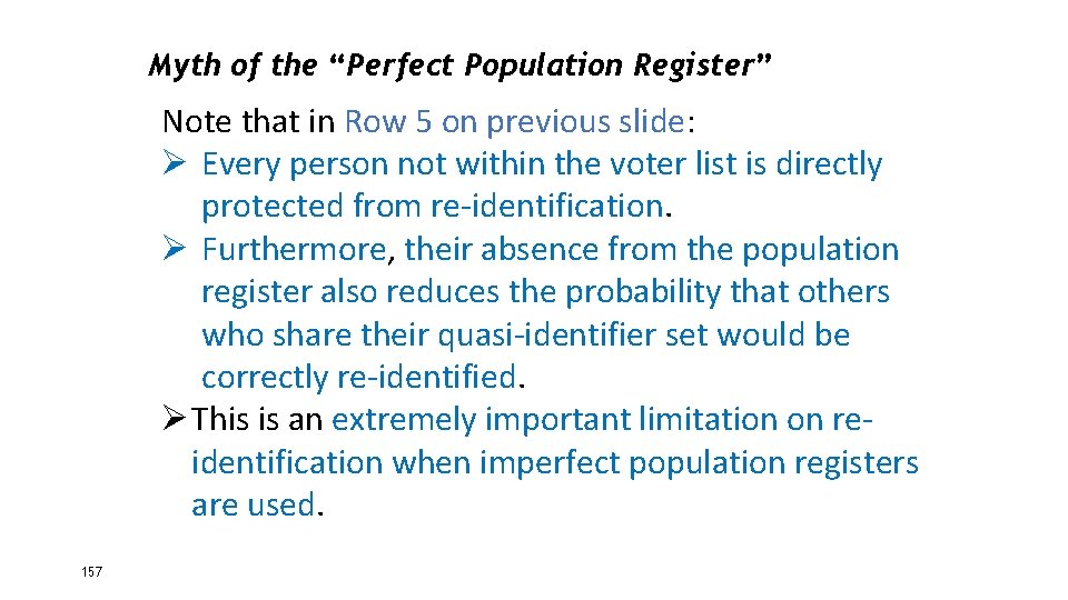 Myth of the “Perfect Population Register” Note that in Row 5 on previous slide: