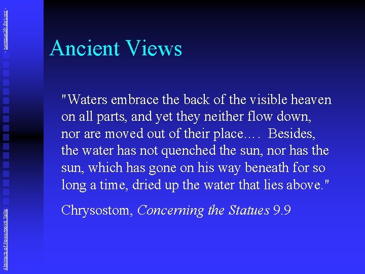 - newmanlib. ibri. org - Ancient Views Abstracts of Powerpoint Talks "Waters embrace the