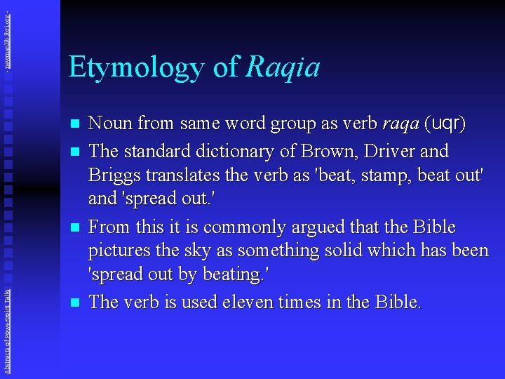 - newmanlib. ibri. org - Etymology of Raqia n n Abstracts of Powerpoint Talks