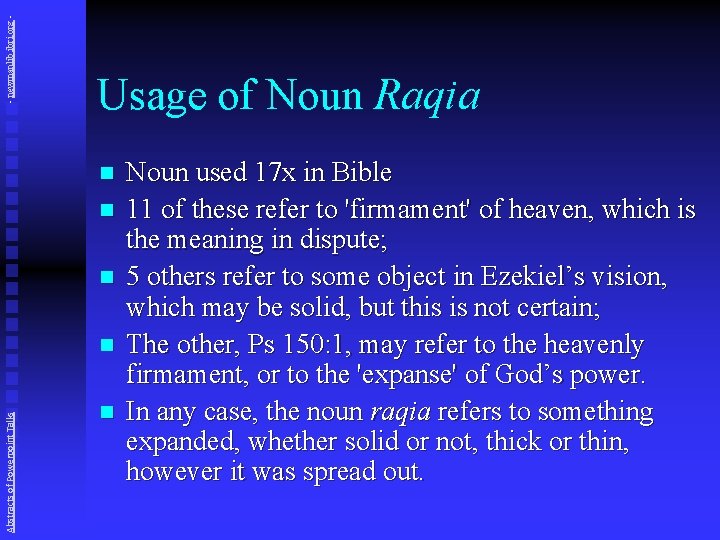 - newmanlib. ibri. org - Usage of Noun Raqia n n n Abstracts of