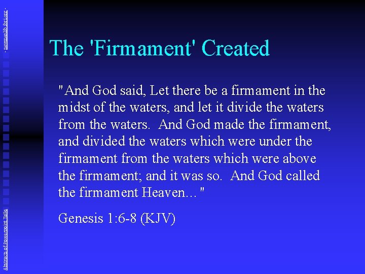 - newmanlib. ibri. org - The 'Firmament' Created Abstracts of Powerpoint Talks "And God